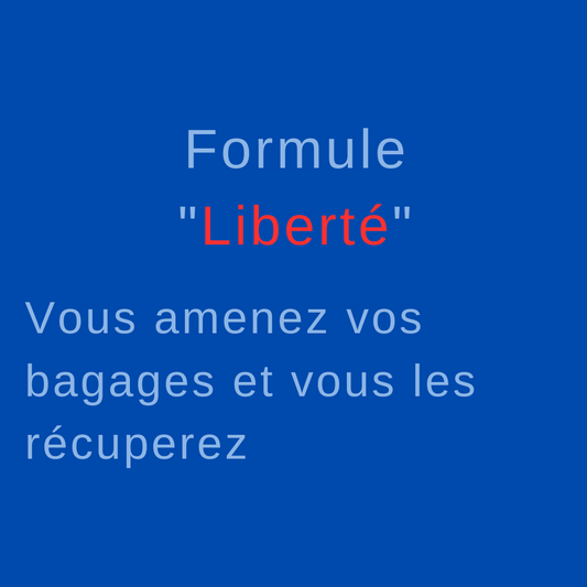 Formule "LIBERTÉ"